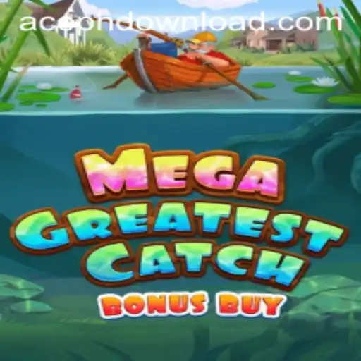 Experience the Thrills of MegaGreatestCatchBonusBuy: A Comprehensive Guide